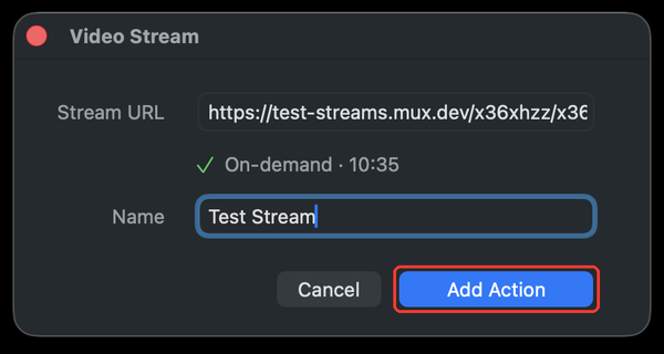 Video Stream window with the Add Action button highlighted